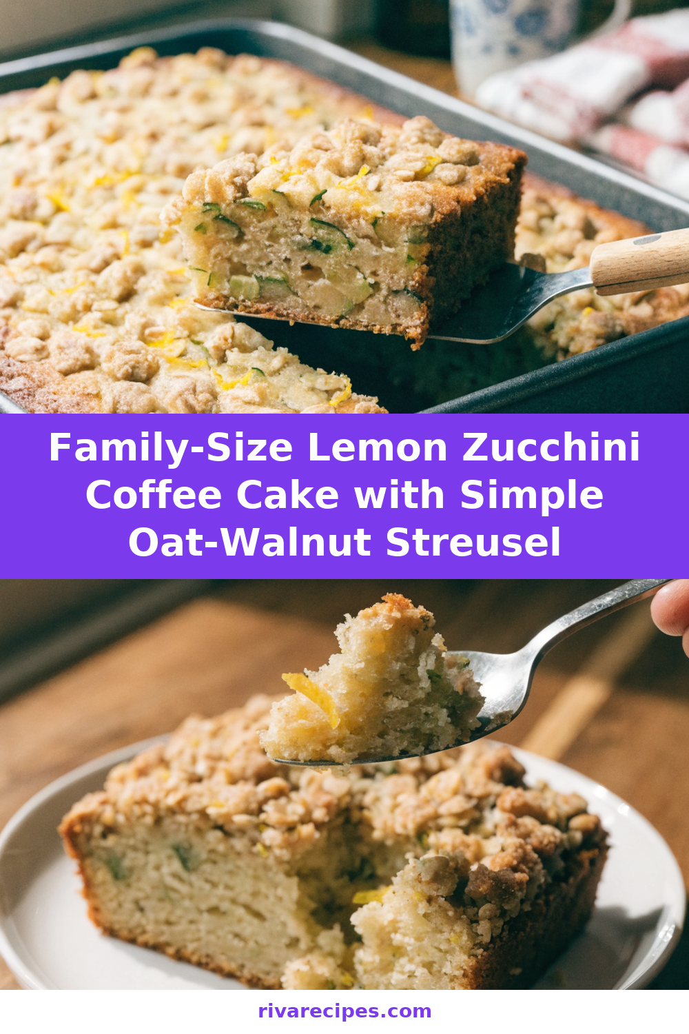 Family-Size Lemon Zucchini Coffee Cake with Simple Oat-Walnut Streusel Pinterest recipe pin