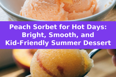 Peach Sorbet for Hot Days: Bright, Smooth, and Kid-Friendly Summer Dessert Pinterest recipe pin