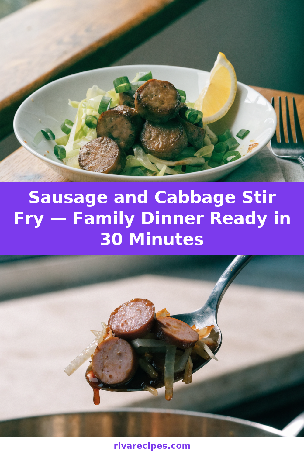 Sausage and Cabbage Stir Fry — Family Dinner Ready in 30 Minutes Pinterest recipe pin